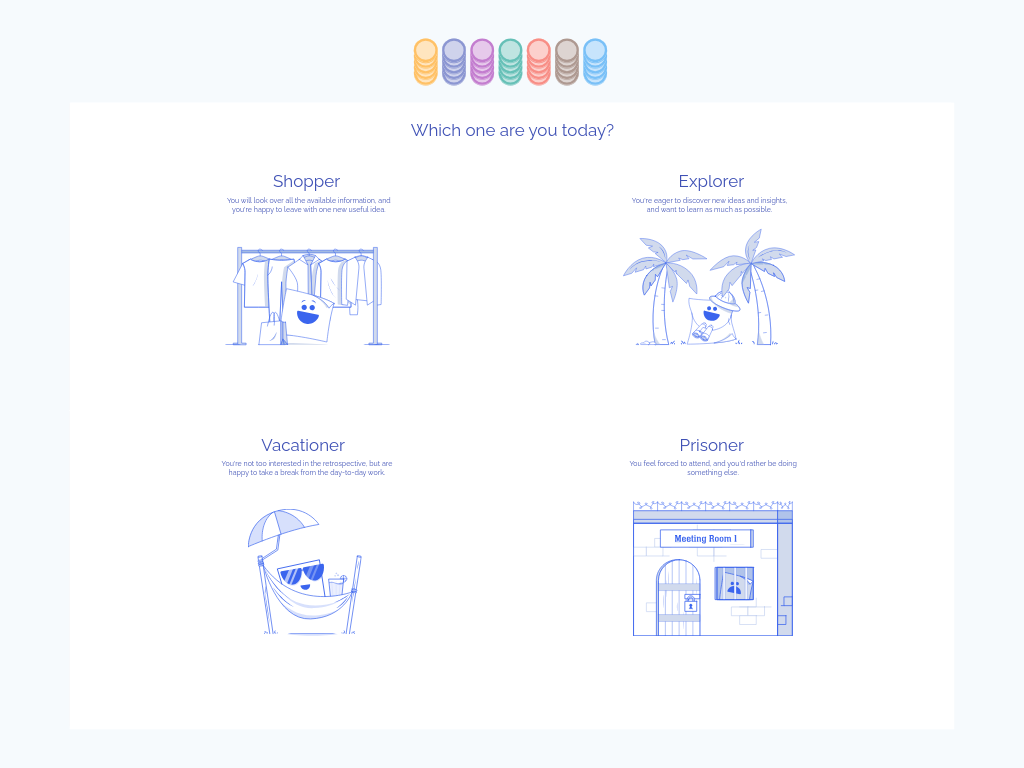 Explorer, Shopper, Vacationer, Prisoner